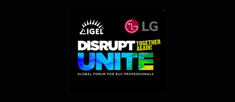 DISRUPT Unite Roadshow: LG Business Solutions Endpoints and IGEL OS