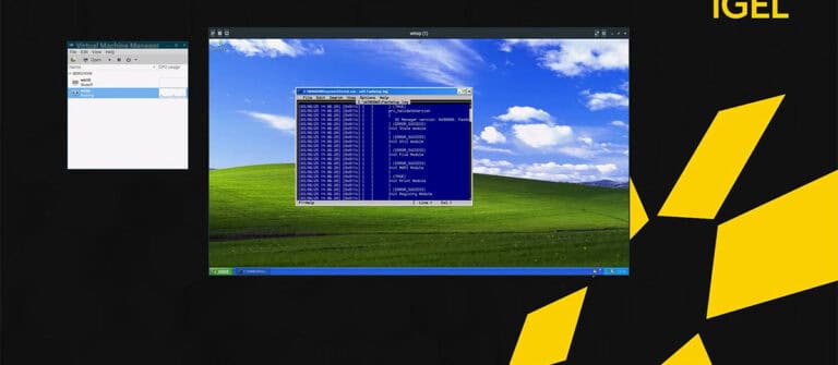 IGEL Introduce a Managed Hypervisor to Secure Your Legacy Workloads